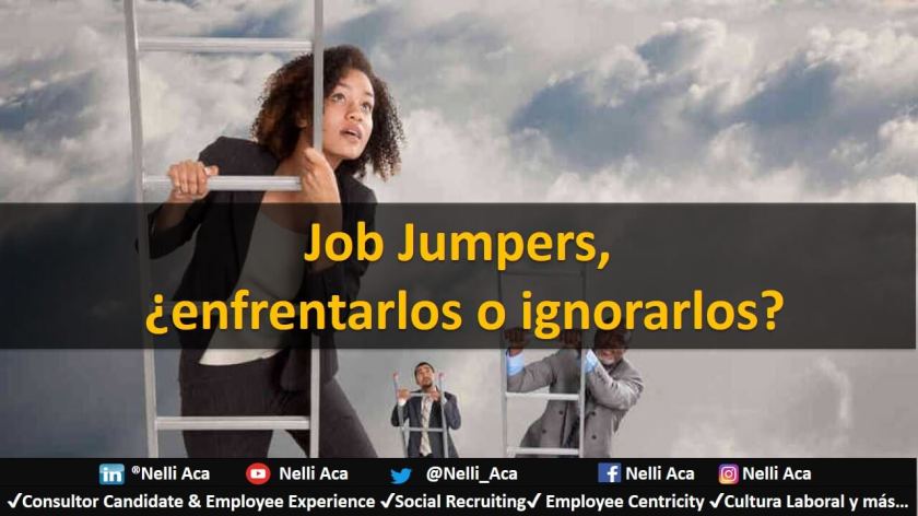 Job jumpers, enfrentarlos o ignorarlos
